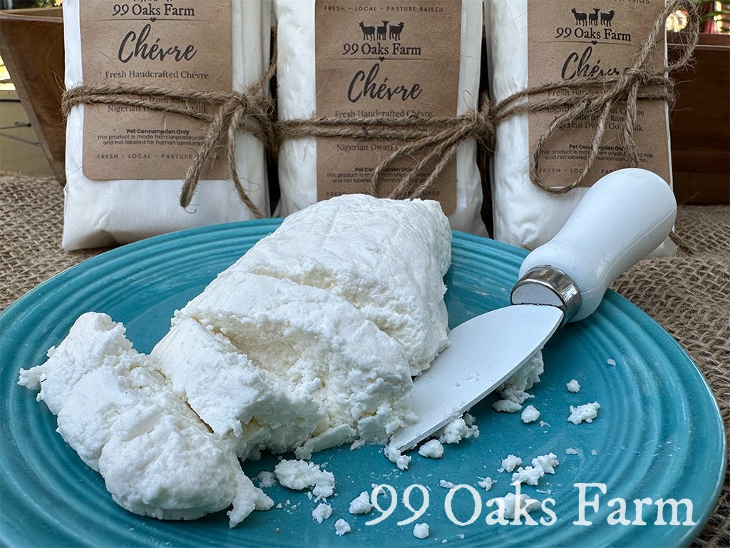 Chévre (Goat Cheese) - 99 Oaks Farm