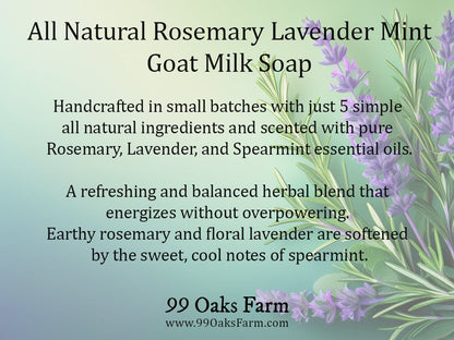 Natural Goat Milk Soap - Rosemary Lavender & Mint - 99 Oaks Farm